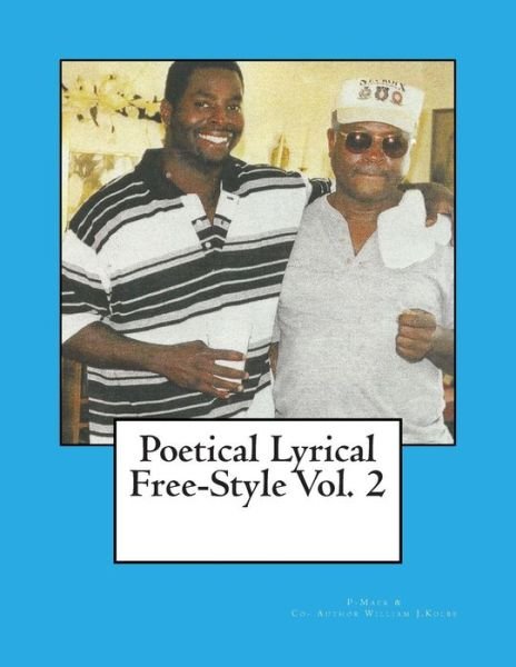 Cover for P Mack · Poetical Lyrical Free-style Vol. 2 (Paperback Book) (2015)