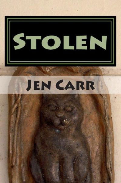 Cover for Jen Carr · Stolen (Paperback Book) (2015)