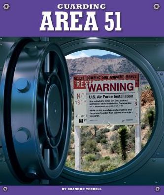 Cover for Brandon Terrell · Guarding Area 51 (Hardcover Book) (2016)