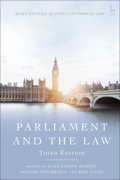 Cover for Horne Alexander · Parliament and the Law - Hart Studies in Constitutional Law (Hardcover Book) (2022)