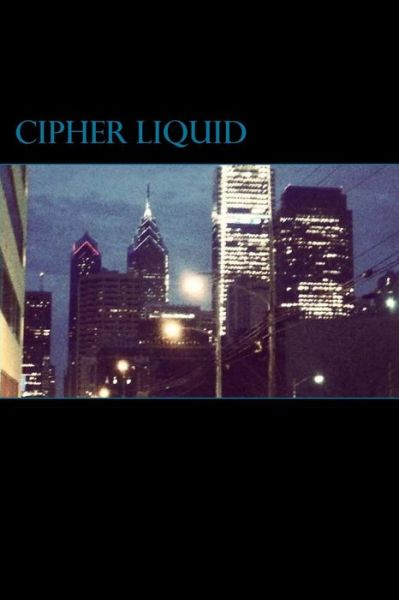 Cover for Kevin Nelson · Cipher Liquid (Paperback Book) (2015)