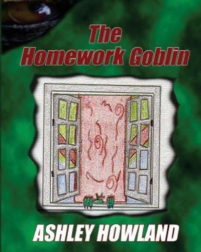 Cover for Ashley Howland · The Homework Goblin (Paperback Book) (2015)