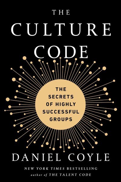 Cover for Daniel Coyle · The Culture Code: The Secrets of Highly Successful Groups (Paperback Bog) (2018)