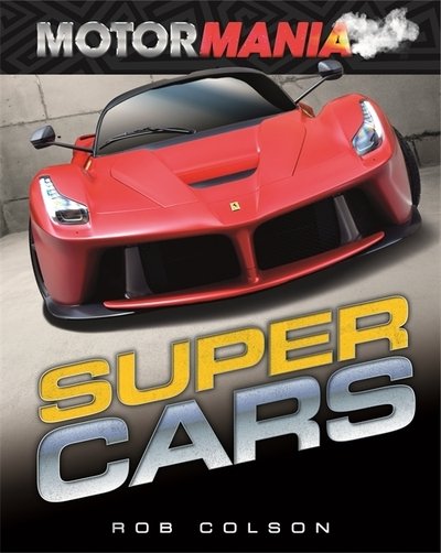 Cover for Rob Colson · Motormania: Supercars - Motormania (Paperback Bog) (2021)