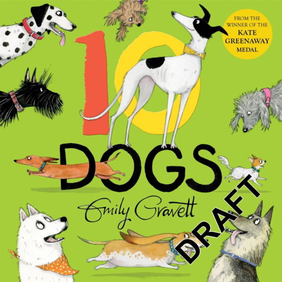 Cover for Emily Gravett · 10 Dogs: A Funny Furry Counting Book (Paperback Book) (2024)