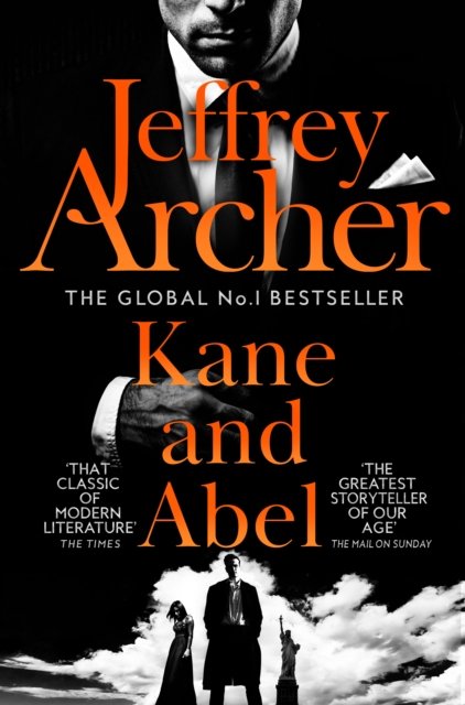 Kane and Abel - Kane and Abel series - Jeffrey Archer - Kirjat - Pan Macmillan - 9781529060096 - torstai 6. lokakuuta 2022