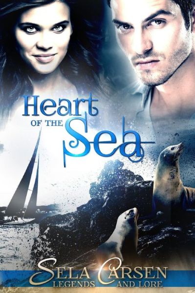 Cover for Sela Carsen · Heart of the Sea (Paperback Book) (2015)