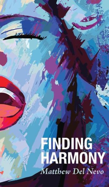 Cover for Matthew Del Nevo · Finding Harmony (Book) (2018)