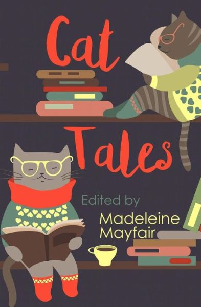 Cover for Madeleine Mayfair · Cat Tales (Paperback Book) (2016)