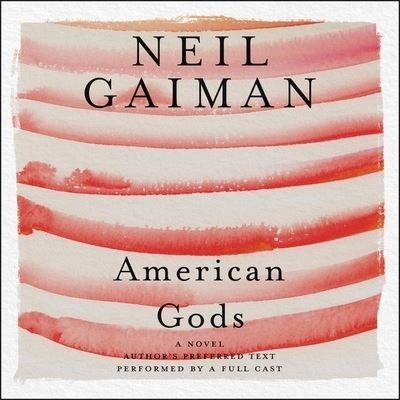 Cover for Neil Gaiman · American Gods Full Cast Production (CD) (2017)