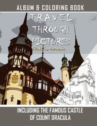 Cover for Delta · Travel Through Pictures - Romania (Paperback Book) (2017)