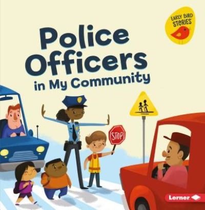 Cover for Gina Bellisario · Police Officers in My Community (Book) (2018)