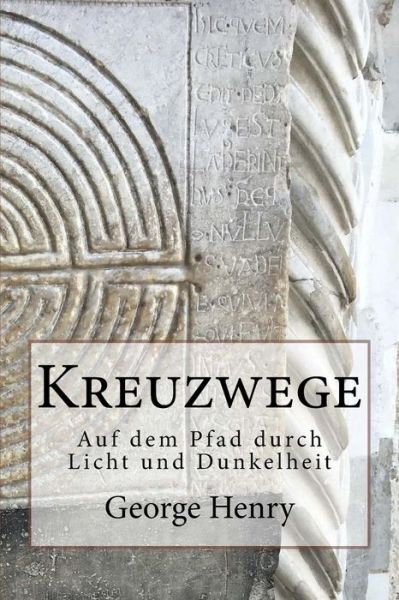 Cover for George Henry · Kreuzwege (Paperback Book) (2017)