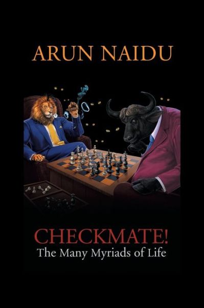 Checkmate - Arun Naidu - Livros - Partridge Publishing Singapore - 9781543747096 - 15 de fevereiro de 2019