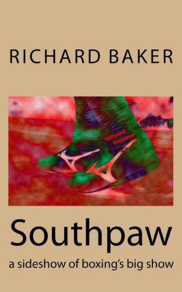 Cover for Richard E Baker · Southpaw (Paperback Book) (2017)