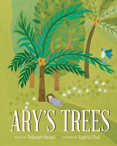 Ary's Trees - Deborah Kerbel - Książki - Fitzhenry & Whiteside, Limited - 9781554554096 - 30 września 2023