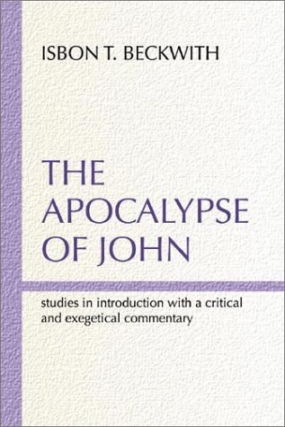 Cover for Isbon T. Beckwith · The Apocalypse of John: (Taschenbuch) (2001)