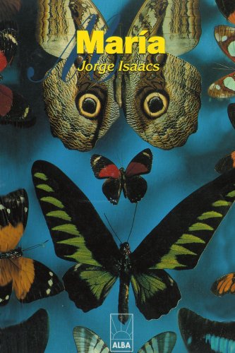 Cover for Jorge Isaacs · María (Coleccion Literatura Universal Alba) (Spanish Edition) (Paperback Book) [Spanish edition] (1999)