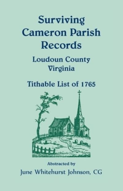 Cover for Surviving Cameron Parish Records, Loudoun County, Virginia - Tithable List of 1765 (Paperback Book) (2019)