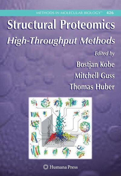 Cover for Bostjan Kobe · Structural Proteomics: High-Throughput Methods - Methods in Molecular Biology (Hardcover Book) [2008 edition] (2008)