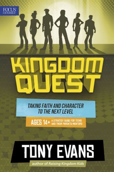 Cover for Tony Evans · Kingdom Quest: A Strategy Guide For Teens And Their Parents (Paperback Book) (2015)