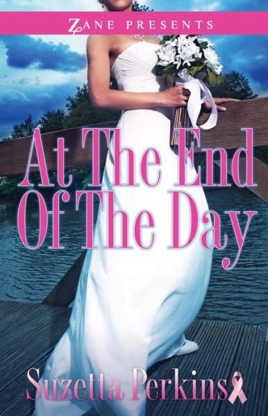 Cover for Suzetta Perkins · At The End Of The Day (Paperback Book) (2012)