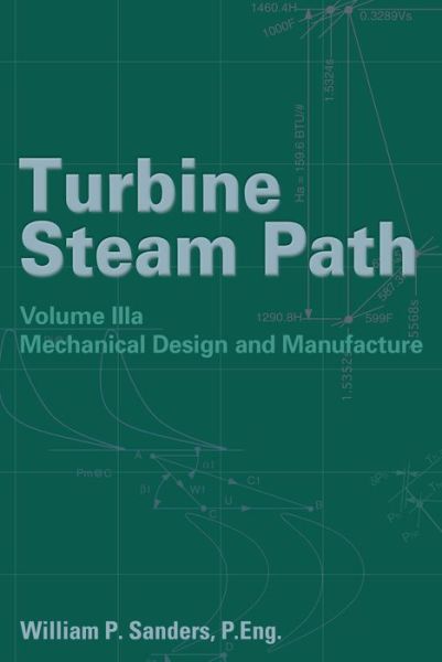 Cover for William P. Sanders · Turbine Steam Path Maintenance &amp; Repair: Volume IIIa (Hardcover Book) (2004)