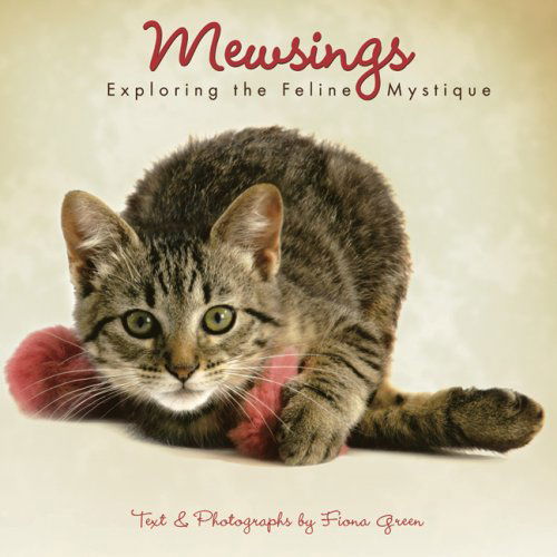 Cover for Fiona Green · Mewsings: Exploring the Feline Mystique (Hardcover Book) (2008)