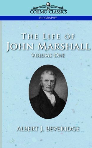 Cover for Albert J. Beveridge · The Life of John Marshall, Volume 1 (Pocketbok) (2013)
