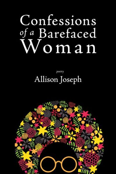 Cover for Allison Joseph · Confessions of a Barefaced Woman (Paperback Book) (2018)