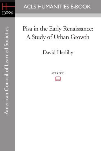 Cover for David Herlihy · Pisa in the Early Renaissance: a Study of Urban Growth (Paperback Book) (2008)