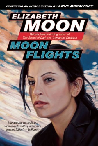 Cover for Elizabeth Moon · Moon Flights (Inbunden Bok) [1st edition] (2007)