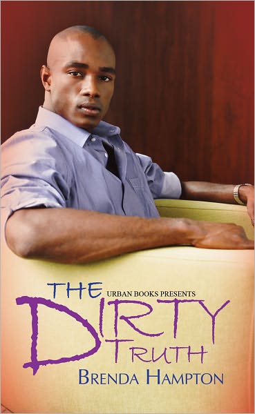 Cover for Brenda Hampton · The Dirty Truth (Paperback Book) (2011)