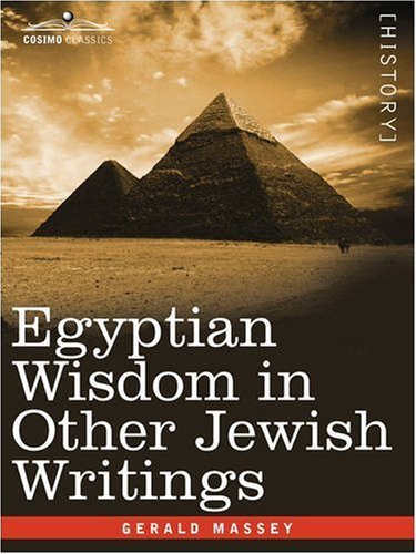 Cover for Gerald Massey · Egyptian Wisdom in Other Jewish Writings (Paperback Book) (2008)