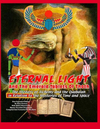 Cover for Elias Gewurz · Eternal Light and the Emerald Tablets of Thoth ( (Pocketbok) [Fully Expanded edition] (2013)