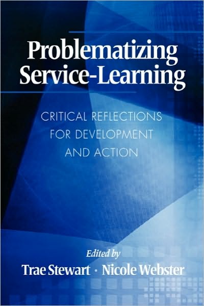 Cover for Trae Stewart · Problematizing Service-learning: Critical Reflections for Development and Action (Paperback Bog) (2010)