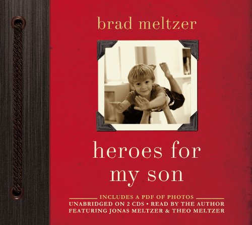 Cover for Brad Meltzer · Heroes for My Son (Audiobook (CD)) [Unabridged edition] (2013)