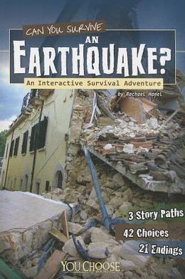 Cover for Rachael Hanel · Can You Survive an Earthquake?: an Interactive Survival Adventure (You Choose: Survival) (Paperback Book) (2013)