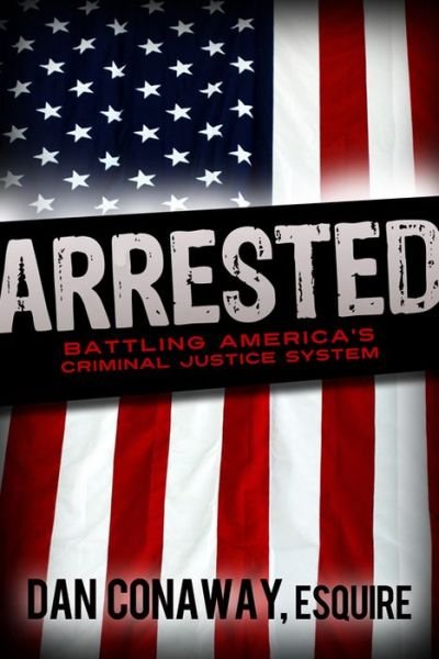 Cover for Esquire · Arrested: Battling America's Criminal Justice System (Taschenbuch) (2014)