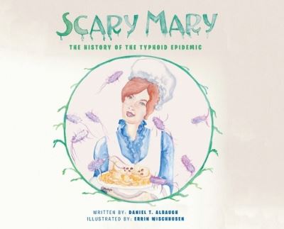 Scary Mary - Daniel T. Albaugh - Books - Fulton Books - 9781638605096 - October 7, 2022
