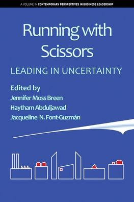 Cover for Running with Scissors: Leading in Uncertainty - Contemporary Perspectives in Business Leadership (Paperback Book) (2019)