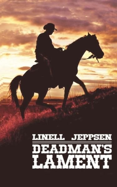 Cover for Linell Jeppsen · Deadman's Lament (Paperback Book) (2019)