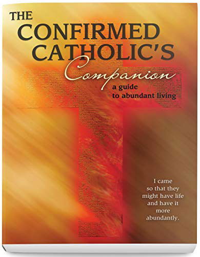 Cover for Mary Kathleen Glavich · A Confirmed Catholic's Companion (Paperback Book) (2005)