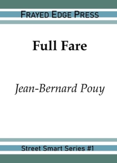 Cover for Jean-Bernard Pouy · Full Fare (Book) (2019)