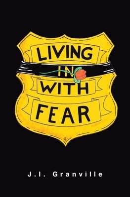 Cover for J I Granville · Living with Fear (Pocketbok) (2020)