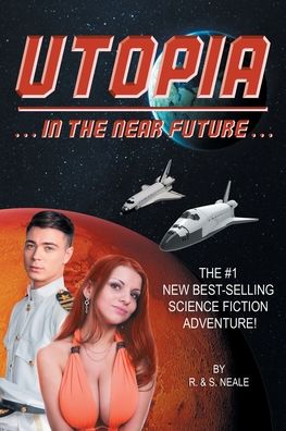 Cover for Neale, R &amp; S · Utopia: In the Near Future (Paperback Book) (2020)