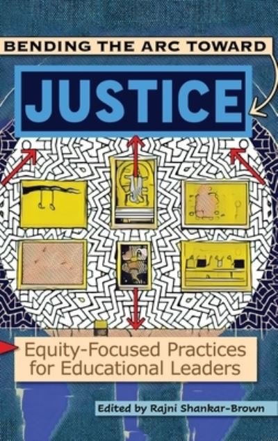Cover for Rajni Shankar-Brown · Bending the Arc Toward Justice (Book) (2021)