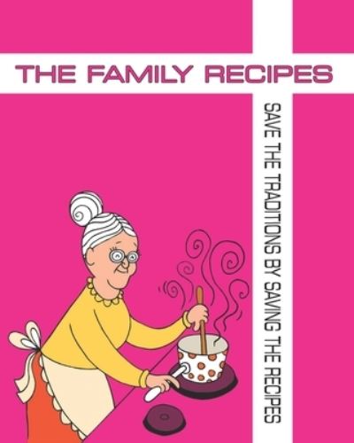 Cover for Mohamed El Yabbouhi · The Family Recipes (Paperback Book) (2019)