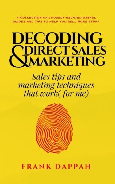 Cover for Frank Dappah · Decoding Direct Sales &amp; Marketing (Paperback Book) (2020)