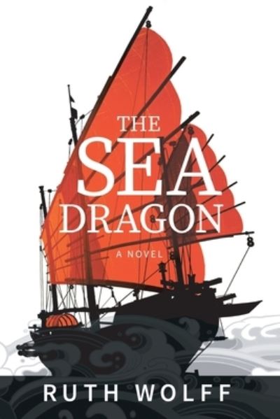 Cover for Ruth Wolff · The Sea Dragon (Paperback Book) (2021)